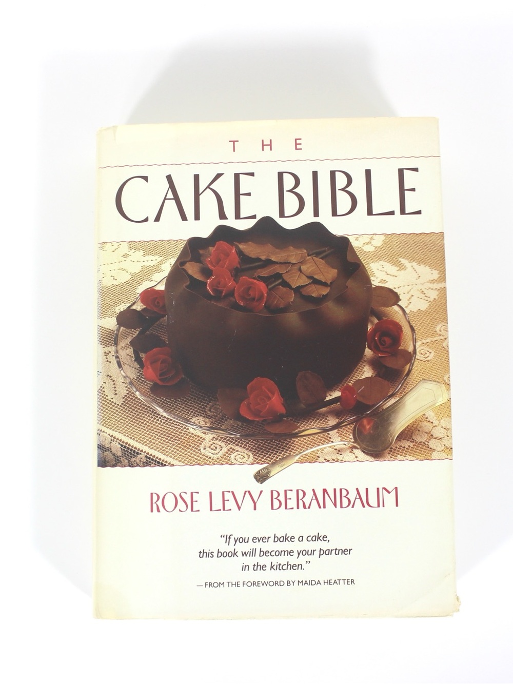 1988 The Cake Bible by Rose Levy Beranbaum